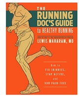 The Running Doc's Guide to Healthy Running Book by Lewis Maharam, MD